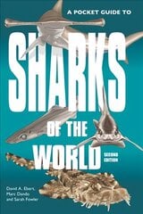 Pocket Guide to Sharks of the World: Second Edition hind ja info | Majandusalased raamatud | kaup24.ee