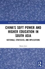 China's Soft Power and Higher Education in South Asia: Rationale, Strategies, and Implications hind ja info | Ühiskonnateemalised raamatud | kaup24.ee