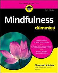 Mindfulness For Dummies, 3rd Edition 3rd Edition hind ja info | Eneseabiraamatud | kaup24.ee