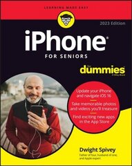 iPhone For Seniors For Dummies 2023 Edition hind ja info | Majandusalased raamatud | kaup24.ee