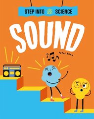 Step Into Science: Sound цена и информация | Книги для подростков и молодежи | kaup24.ee