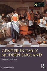 Gender in Early Modern England 2nd edition цена и информация | Исторические книги | kaup24.ee