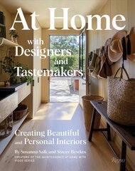 At Home with Designers and Tastemakers : Creating Beautiful and Personal Interiors цена и информация | Книги по архитектуре | kaup24.ee