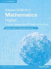 Edexcel GCSE (9-1) Mathematics: Higher Practice, Reasoning and   Problem-solving Book цена и информация | Книги для подростков и молодежи | kaup24.ee