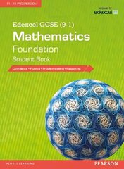 Edexcel GCSE (9-1) Mathematics: Foundation Student Book цена и информация | Книги для подростков и молодежи | kaup24.ee