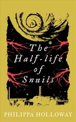 Half-life of Snails hind ja info | Fantaasia, müstika | kaup24.ee