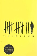 Thirteen Unabridged edition цена и информация | Книги для подростков и молодежи | kaup24.ee