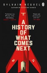 History of What Comes Next: The captivating speculative fiction perfect for fans of The Eternals hind ja info | Fantaasia, müstika | kaup24.ee