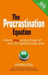 Procrastination Equation, The: How to Stop Putting Things Off and Start Getting Things Done 2nd edition hind ja info | Eneseabiraamatud | kaup24.ee