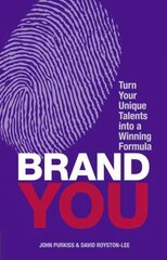 Brand You: Turn Your Unique Talents into a Winning Formula 2nd ed. цена и информация | Самоучители | kaup24.ee