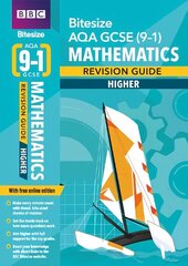 BBC Bitesize AQA GCSE (9-1) Maths Higher Revision Guide for home learning, 2021 assessments and 2022 exams: for home learning, 2022 and 2023 assessments and exams hind ja info | Noortekirjandus | kaup24.ee
