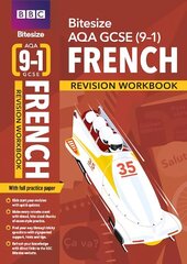 BBC Bitesize AQA GCSE (9-1) French Workbook for home learning, 2021 assessments and 2022 exams: for home learning, 2022 and 2023 assessments and exams hind ja info | Noortekirjandus | kaup24.ee