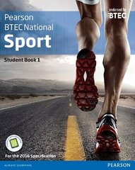 BTEC Nationals Sport Student Book 1 plus Activebook: For the 2016 specifications, Student book 1 plus activebook цена и информация | Книги о питании и здоровом образе жизни | kaup24.ee
