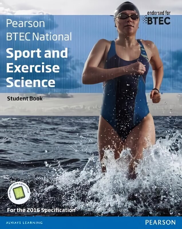 BTEC Nationals Sport and Exercise Science Student Book plus Activebook: For the 2016 specifications, Student book plus activebook цена и информация | Tervislik eluviis ja toitumine | kaup24.ee