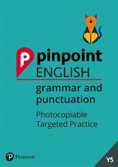 Pinpoint English Grammar and Punctuation Year 5: Photocopiable Targeted Practice hind ja info | Noortekirjandus | kaup24.ee