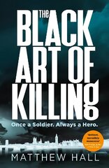 Black Art of Killing: The most explosive thriller you'll read this year hind ja info | Fantaasia, müstika | kaup24.ee