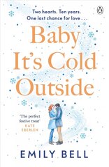 Baby It's Cold Outside: The heartwarming and uplifting love story you need this winter цена и информация | Фантастика, фэнтези | kaup24.ee