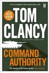 Command Authority: INSPIRATION FOR THE THRILLING AMAZON PRIME SERIES JACK RYAN цена и информация | Фантастика, фэнтези | kaup24.ee