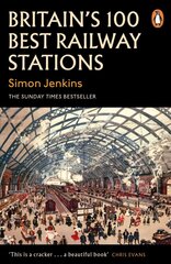 Britain's 100 Best Railway Stations hind ja info | Reisiraamatud, reisijuhid | kaup24.ee