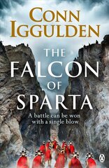 Falcon of Sparta: The gripping and battle-scarred adventure from the bestselling author of the Athenian series цена и информация | Фантастика, фэнтези | kaup24.ee