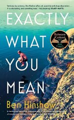 Exactly What You Mean: The BBC Between the Covers Book Club Pick цена и информация | Фантастика, фэнтези | kaup24.ee