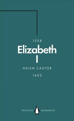 Elizabeth I (Penguin Monarchs): A Study in Insecurity цена и информация | Биографии, автобиогафии, мемуары | kaup24.ee