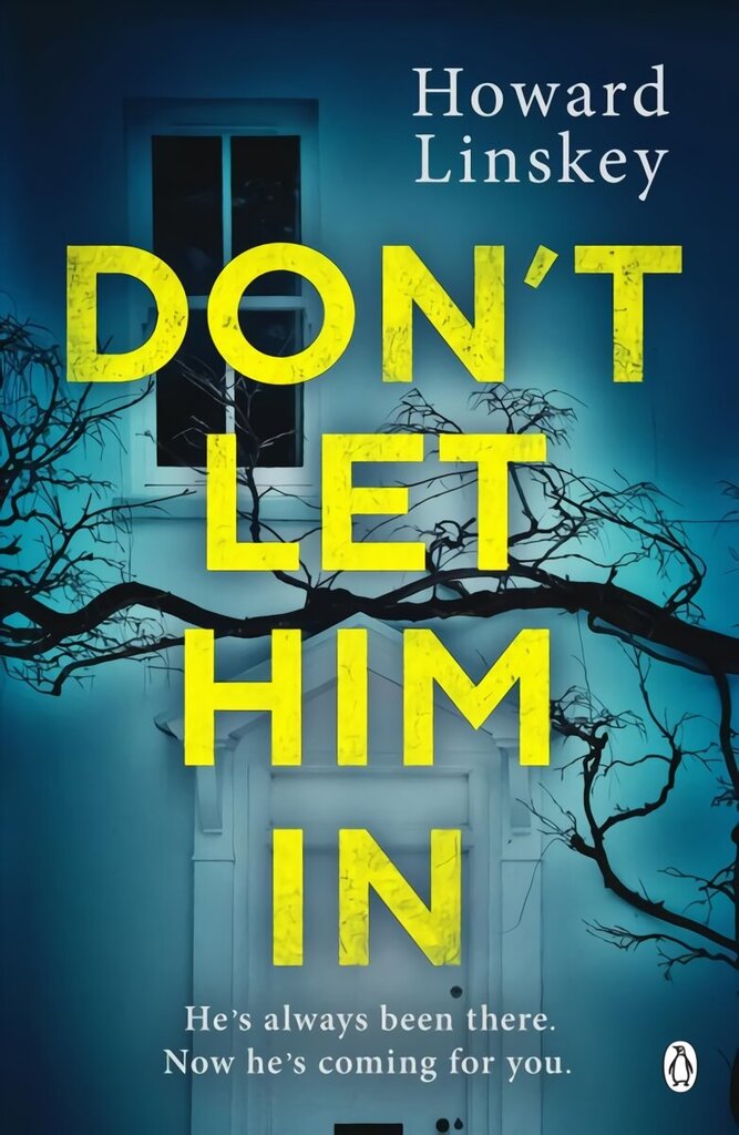 Don't Let Him In: The gripping psychological thriller that will send shivers down your spine цена и информация | Fantaasia, müstika | kaup24.ee