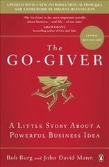 Go-Giver: A Little Story About a Powerful Business Idea 2nd edition цена и информация | Самоучители | kaup24.ee