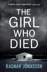 Girl Who Died: The chilling Sunday Times Crime Book of the Year цена и информация | Фантастика, фэнтези | kaup24.ee