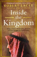 Inside the Kingdom цена и информация | Исторические книги | kaup24.ee