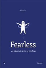 Fearless: An Illustrated List of Phobias цена и информация | Самоучители | kaup24.ee
