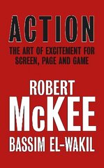 Action: The Art of Excitement for Screen, Page and Game цена и информация | Пособия по изучению иностранных языков | kaup24.ee
