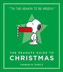 Peanuts Guide to Christmas: Peanuts Guide to Life Main цена и информация | Фантастика, фэнтези | kaup24.ee