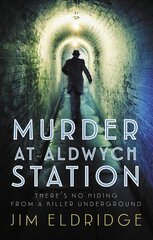 Murder at Aldwych Station цена и информация | Фантастика, фэнтези | kaup24.ee