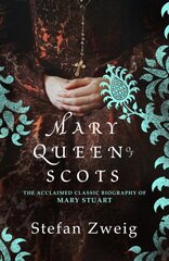 Mary Queen of Scots hind ja info | Elulooraamatud, biograafiad, memuaarid | kaup24.ee