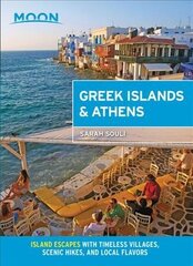 Moon Greek Islands & Athens (First Edition): Hidden Beaches, Scenic Hikes, Seaside Villages hind ja info | Reisiraamatud, reisijuhid | kaup24.ee