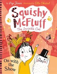 Squishy McFluff: On with the Show Main hind ja info | Noortekirjandus | kaup24.ee