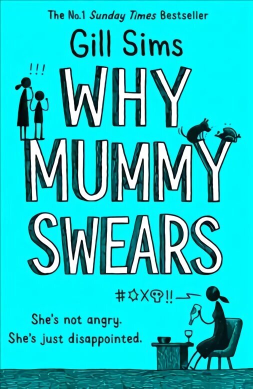 Why Mummy Swears: The Sunday Times Number One Bestseller цена и информация | Fantaasia, müstika | kaup24.ee