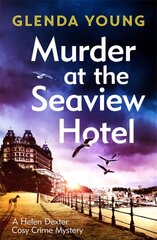 Murder at the Seaview Hotel: A murderer comes to Scarborough in this charming cosy crime mystery hind ja info | Fantaasia, müstika | kaup24.ee