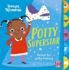 Toddler Triumphs: Potty Superstar: A potty training book for girls hind ja info | Noortekirjandus | kaup24.ee