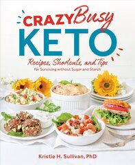 Crazy Busy Keto hind ja info | Eneseabiraamatud | kaup24.ee