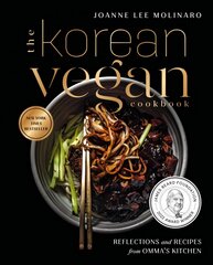 Korean Vegan Cookbook: Reflections and Recipes from Omma's Kitchen hind ja info | Retseptiraamatud  | kaup24.ee