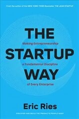 Startup Way: How Entrepreneurial Management Transforms Culture and Drives Growth hind ja info | Majandusalased raamatud | kaup24.ee