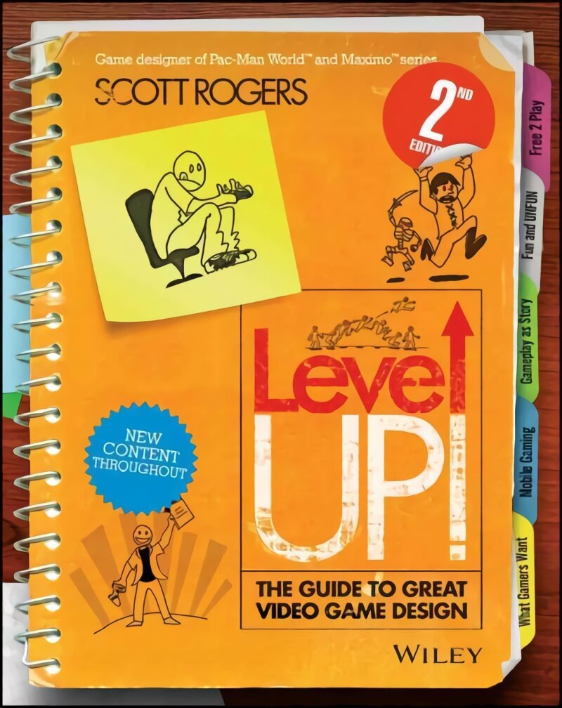 Level Up! - The Guide to Great Video Game Design 2e: The Guide to Great Video Game Design 2nd Edition hind ja info | Majandusalased raamatud | kaup24.ee