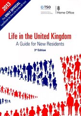 Life in the United Kingdom: a guide for new residents 3rd ed, 2013 цена и информация | Самоучители | kaup24.ee