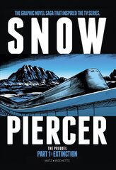 Snowpiercer: Prequel Vol. 1: Extinction цена и информация | Фантастика, фэнтези | kaup24.ee