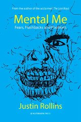 Mental Me: Fears, Flashbacks and Fixations цена и информация | Самоучители | kaup24.ee