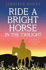 Ride a Bright Horse in the Twilight hind ja info | Noortekirjandus | kaup24.ee