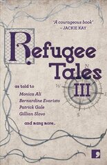 Refugee Tales: Volume III, 3 цена и информация | Фантастика, фэнтези | kaup24.ee