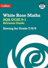 AQA GCSE 9-1 Revision Guide: Aiming for a Grade 7/8/9 цена и информация | Книги для подростков и молодежи | kaup24.ee